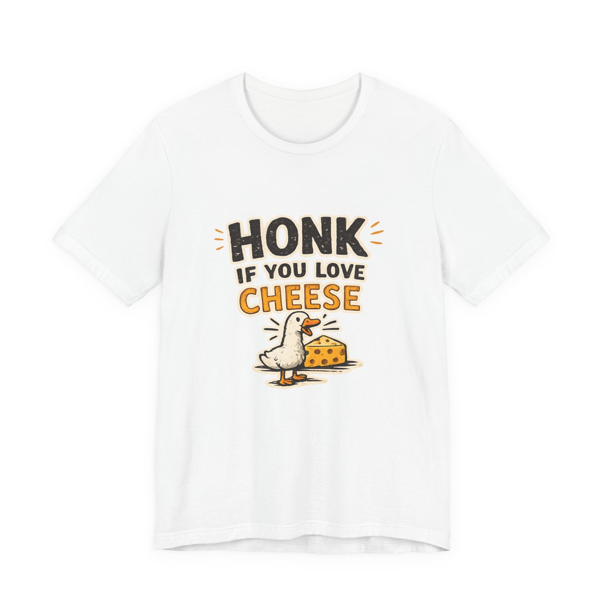 Honk If You Love Cheese T-Shirt